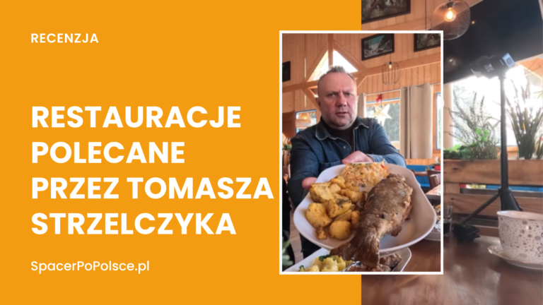 Restauracje polecane przez Tomasza Strzelczyka ODDASZFARTUCHA